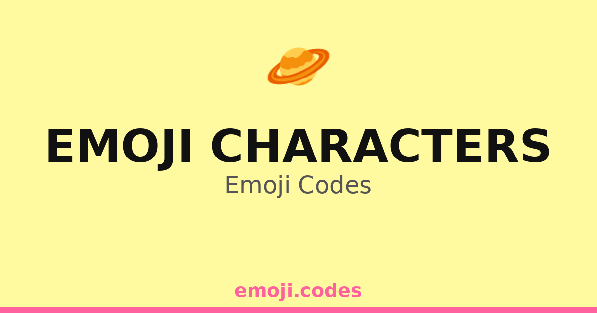 Emoji Characters Emoji Codes 🪐🌙 — 231 Combinations to Copy & Paste