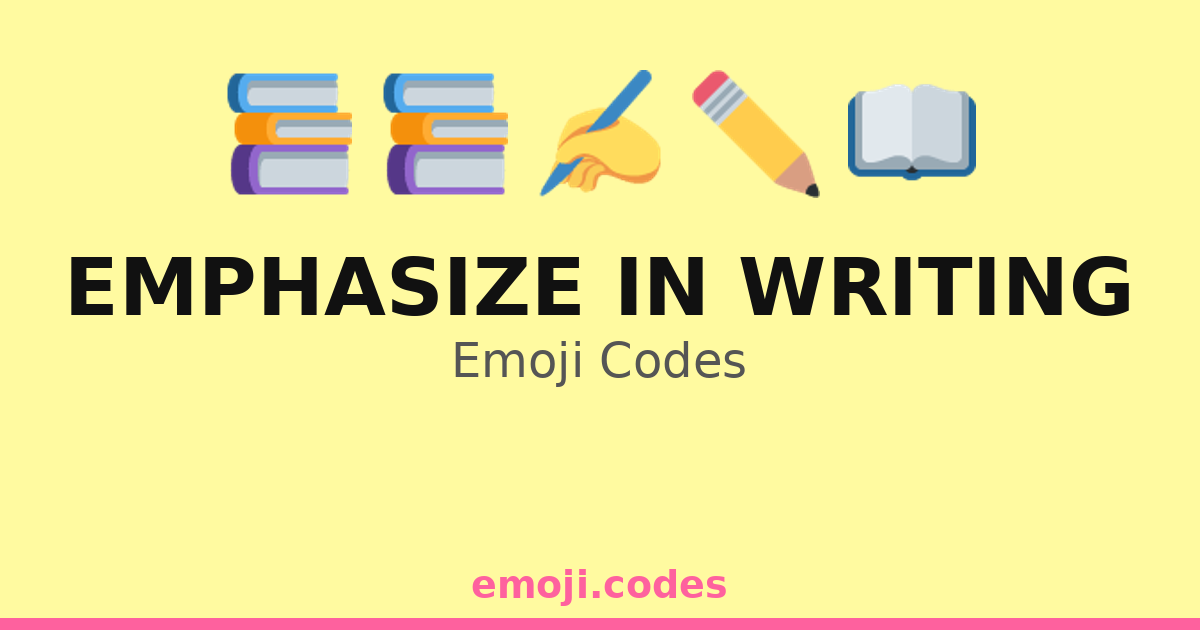 Emphasize In Writing Emoji Codes ๐๐ ๏ธ๐ โ 232 Combinations to Copy & Paste