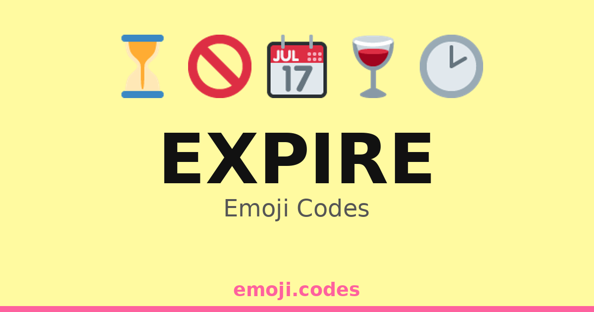 Expier Code Expire Emoji Codes 🪃 — 137 Combinations to Copy & Paste