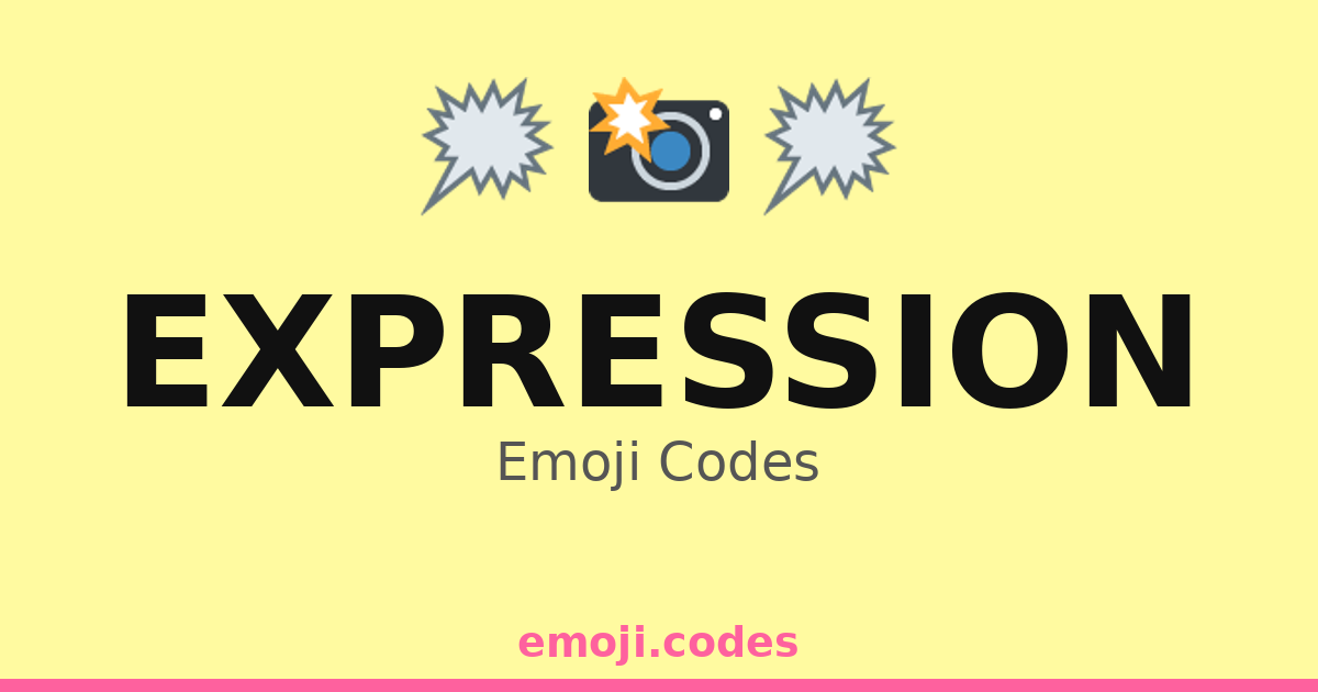 Expression Emoji Codes 📸📷 — 122 Combinations to Copy & Paste