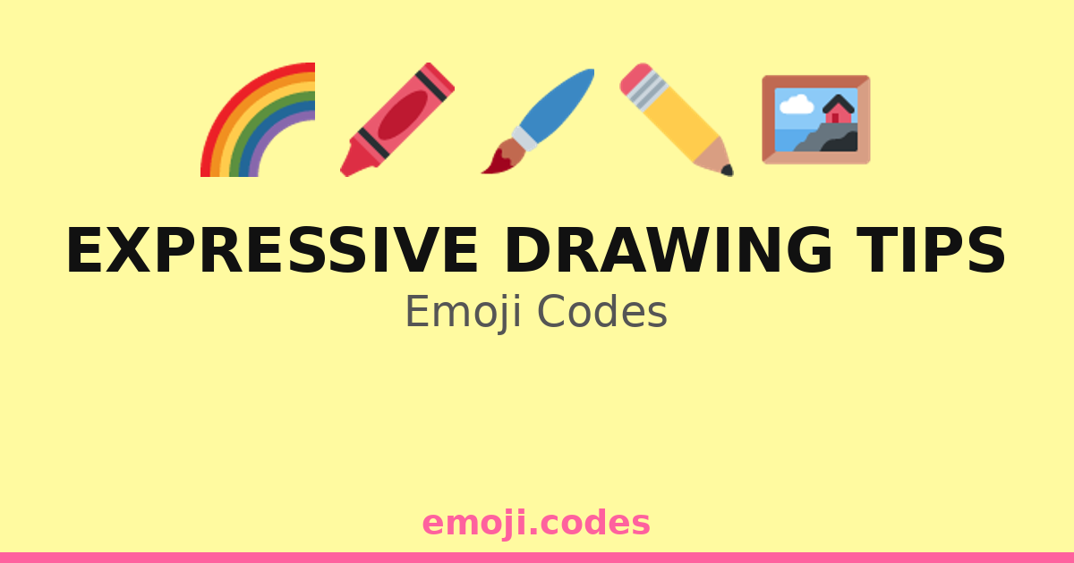 Expressive Drawing Tips Emoji Codes 🌈🖌️🖍️ ️📚 — 208 Combinations to Copy ...