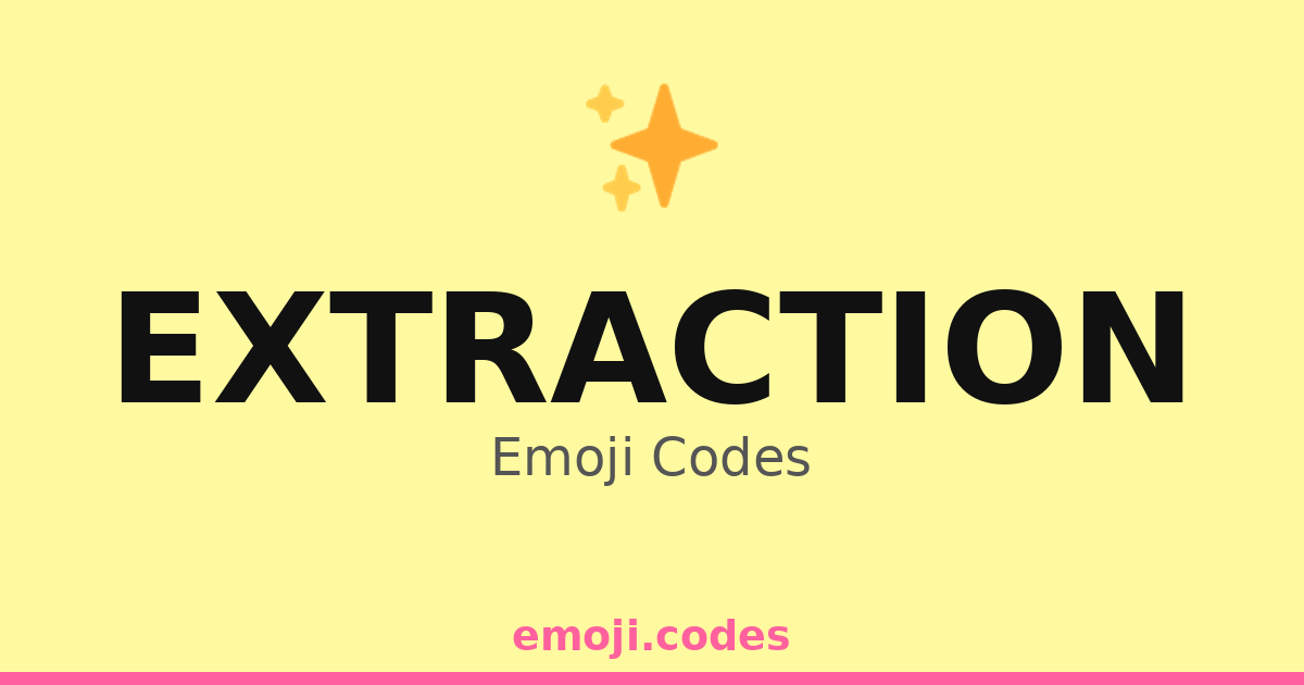 Extraction Emoji Codes 🌡️🍷🔥 — 126 Combinations to Copy & Paste