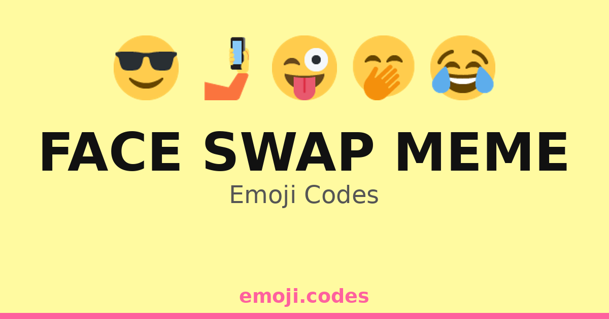 Face Swap Meme Emoji Codes 👨‍🍳👩‍🍳🔄 — 355 Combinations to Copy & Paste