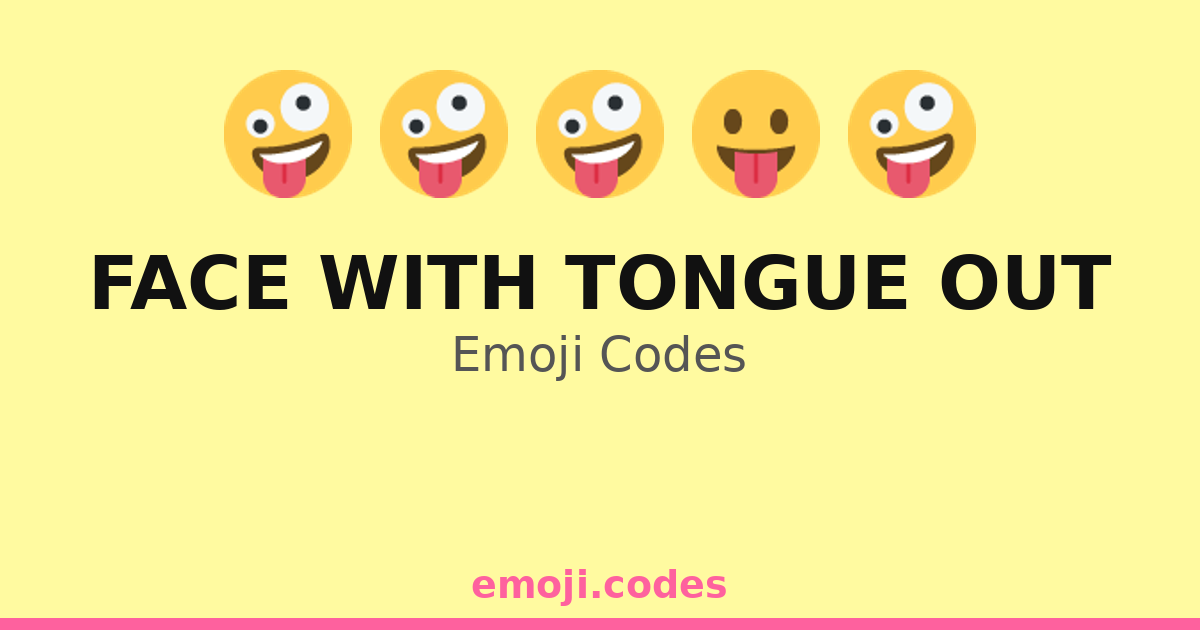 Face With Tongue Out Emoji Codes ðð â 238 Combinations to Copy & Paste