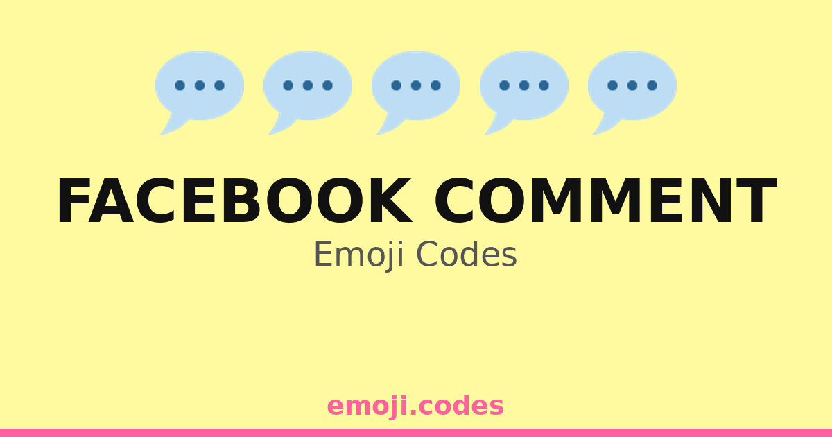 Facebook Comment Emoji Codes ๐ฌ๐๐ฒ โ 347 Combinations to Copy & Paste