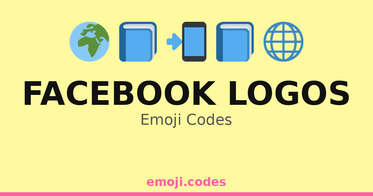 Facebook Logo Css Code Facebook Logos Emoji Codes 🌍📘👥📱 — 44 Combinations to Copy & Paste
