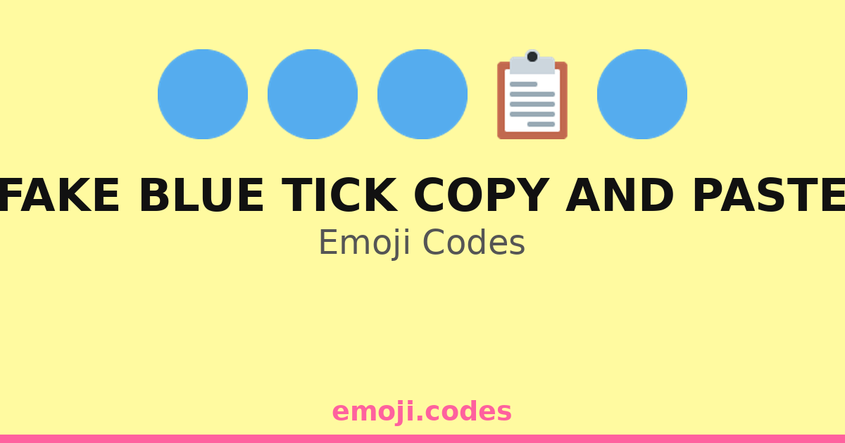 Fake Blue Tick Copy And Paste Emoji Codes ππ΅ οΈ β 431 Combinations to ...