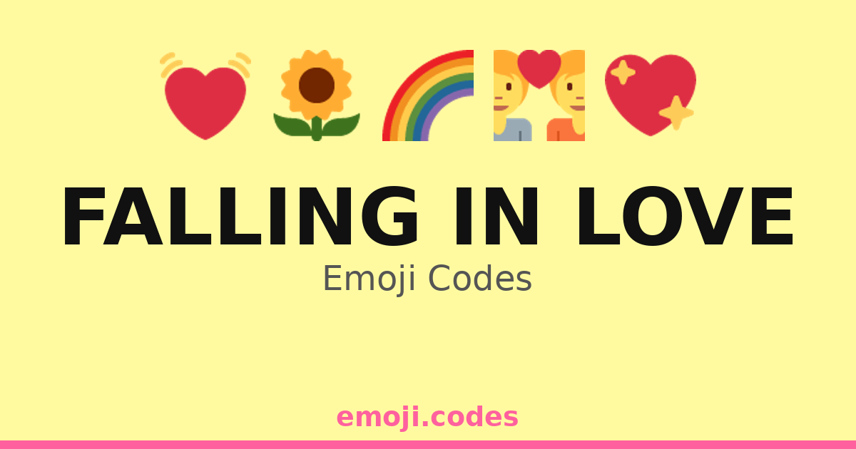 Falling In Love Emoji Codes ๐๐๐ โ 163 Combinations to Copy & Paste