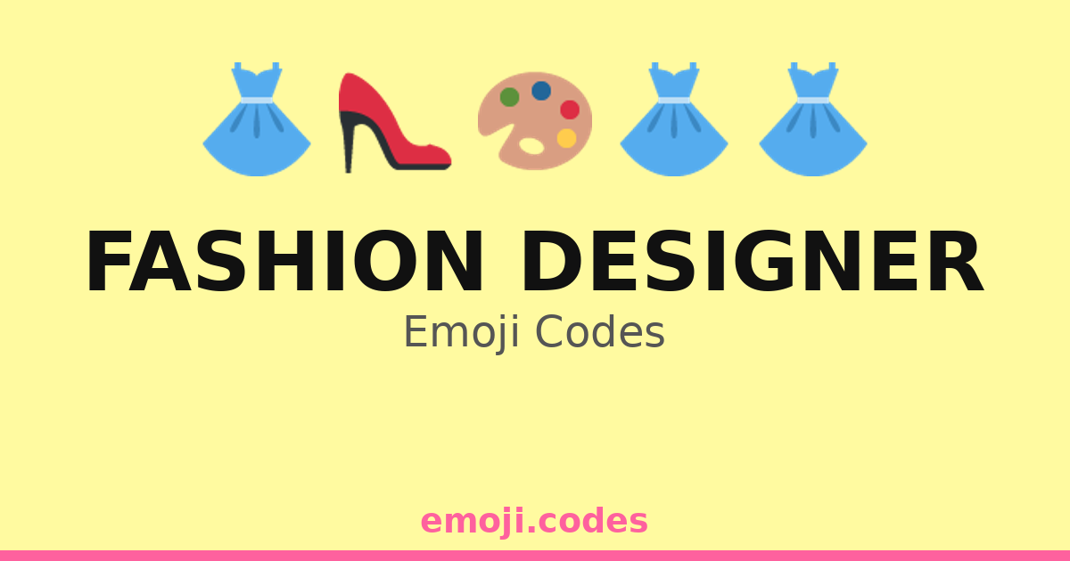 Fashion Designer Emoji Codes π¨ππ β 173 Combinations to Copy & Paste