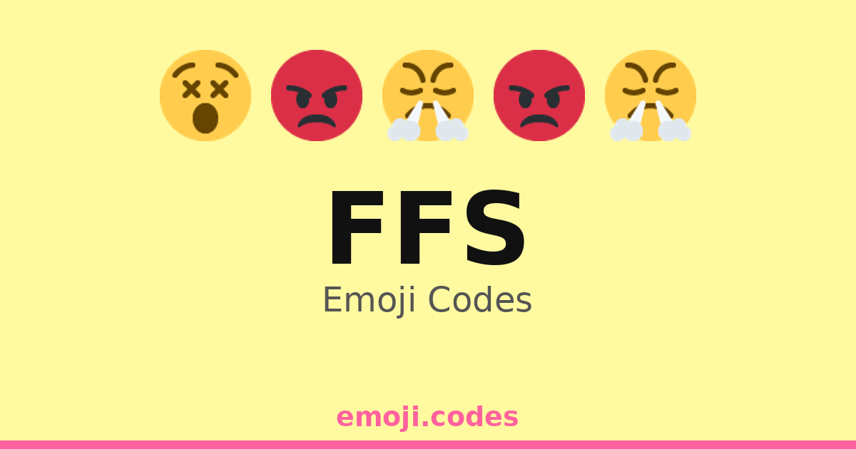 Ffs Emoji Codes 😒😤🙄🤷‍♀️ — 26 Combinations to Copy & Paste