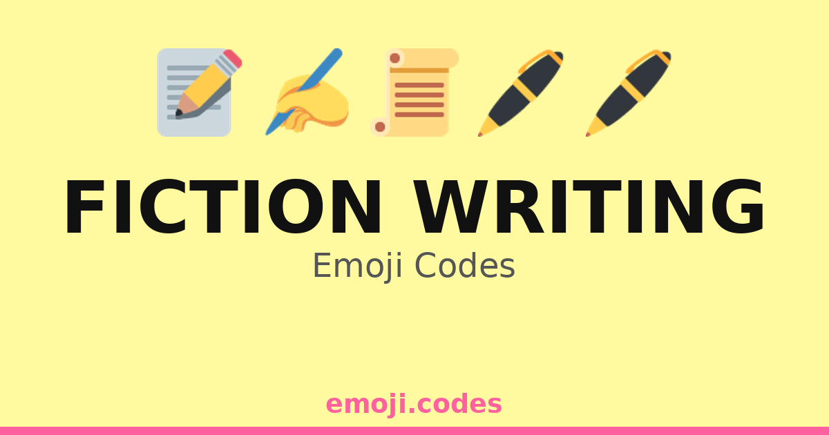 Fiction Writing Emoji Codes ๐๐๐งโโ๏ธ โ 138 Combinations to Copy & Paste