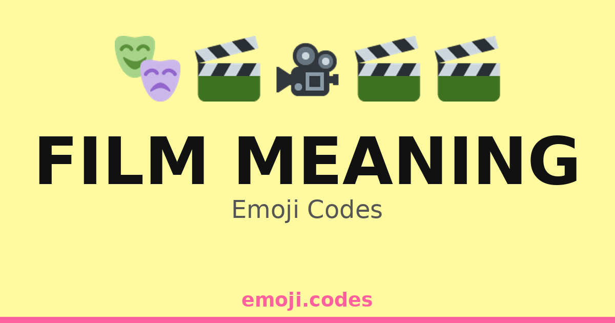 Film Meaning Emoji Codes 🎞️🎥🎬🌈 — 142 Combinations to Copy & Paste