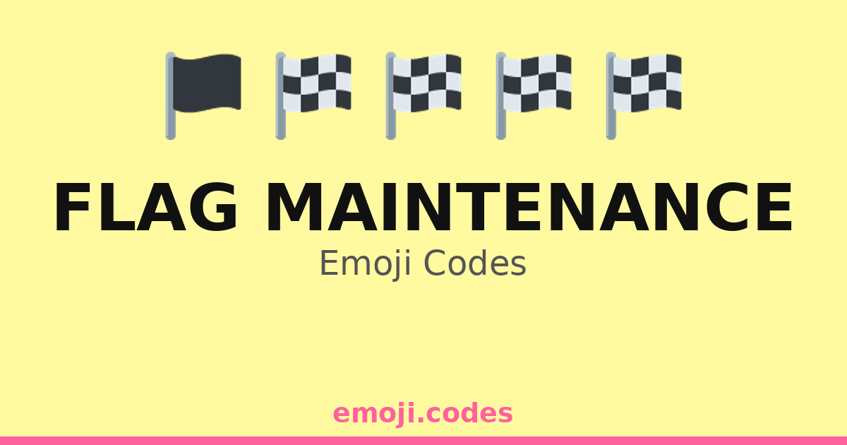 Flag Maintenance Emoji Codes 🇦🇷🧼🧵 — 189 Combinations to Copy & Paste