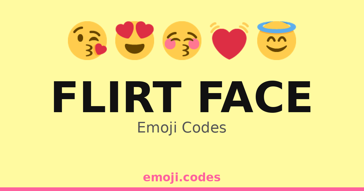 Javascript Codes Flirt Flirt Face Emoji Codes 🌹💘💃 — 13 Combinations to Copy & Paste