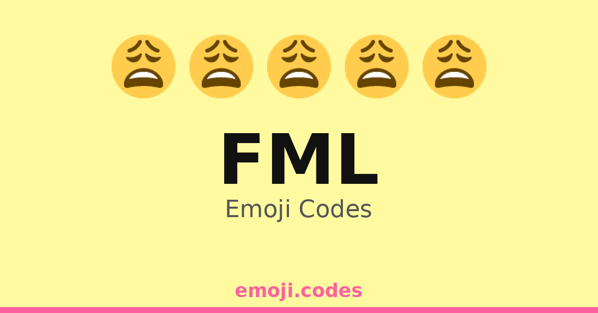 Fml Code Icon Fml Emoji Codes 💔😢😩😤 — 44 Combinations to Copy & Paste