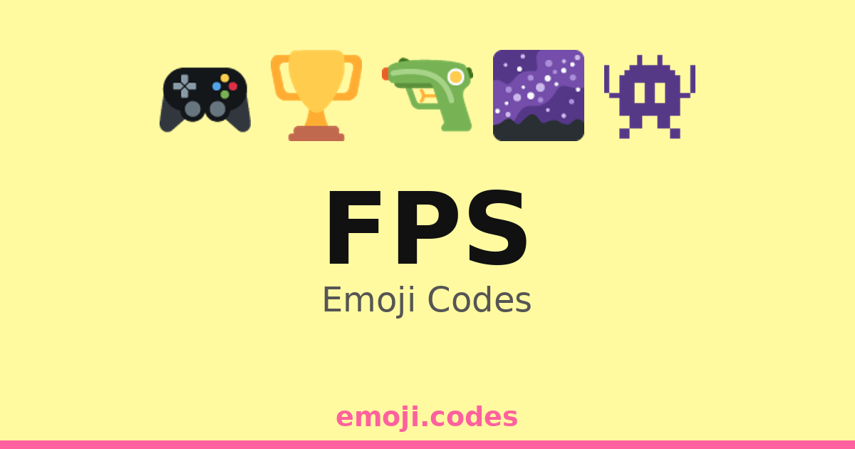 Fps Emoji Codes 🌌🚀🔫 — 253 Combinations to Copy & Paste