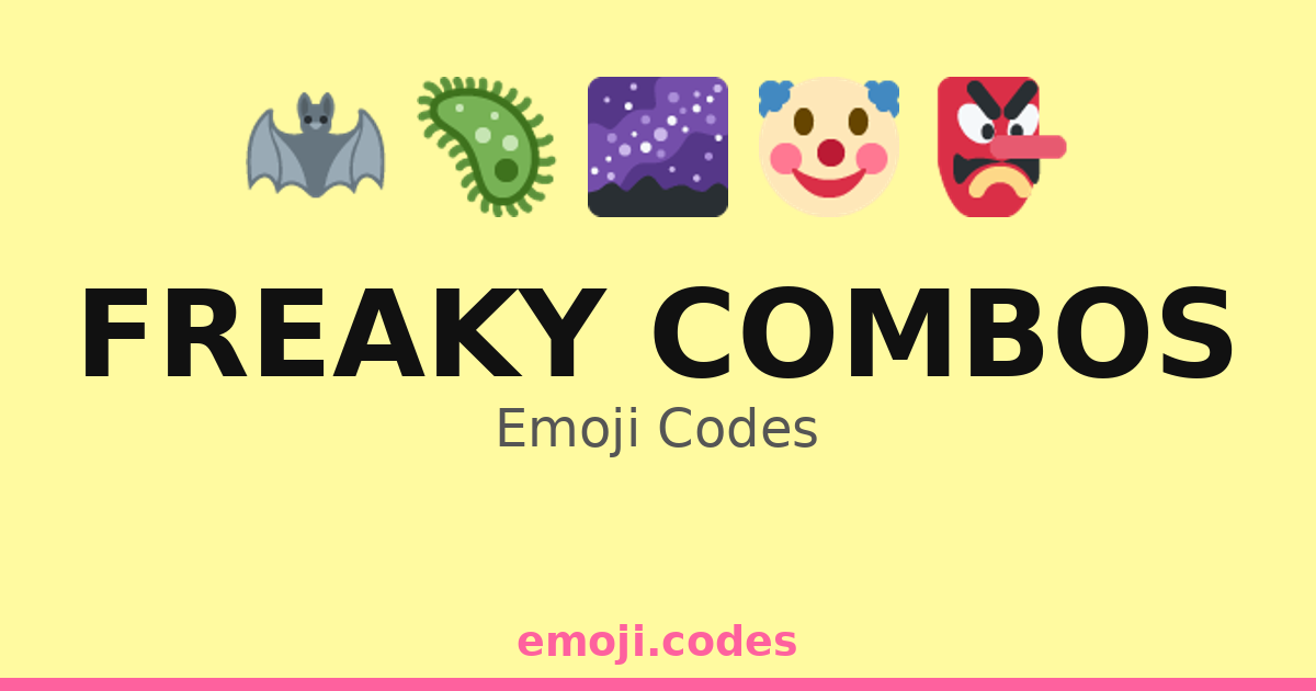 Freaky Combos Emoji Codes 🌌🌙🌑🌕 — 248 Combinations to Copy & Paste