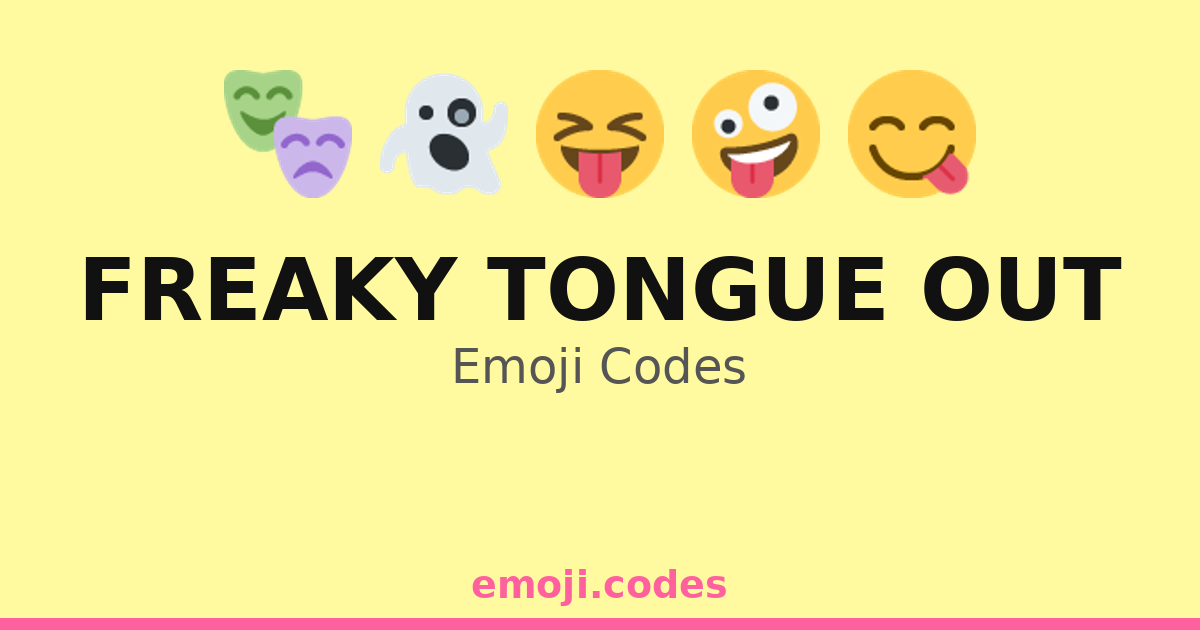 Freaky Tongue Out Emoji Codes ðŧ â 396 Combinations to Copy & Paste