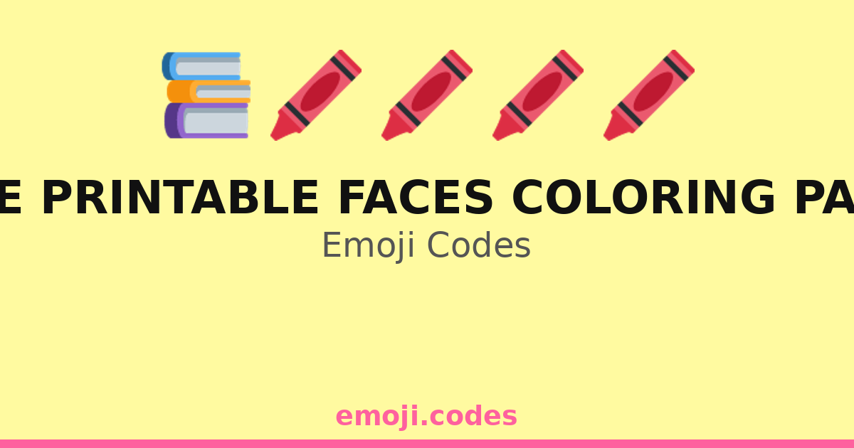 Free Printable Faces Coloring Pages Emoji Codes 🎨👧🖍️ ️ — 249 ...