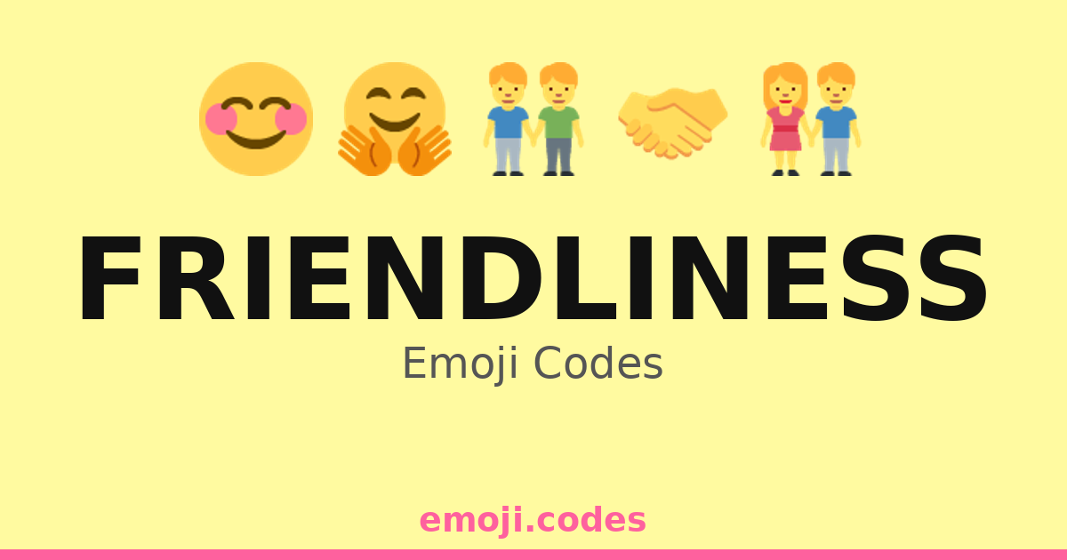 Friendlins Friendliness Emoji Codes 👫🌳☀️ — 148 Combinations to Copy & Paste
