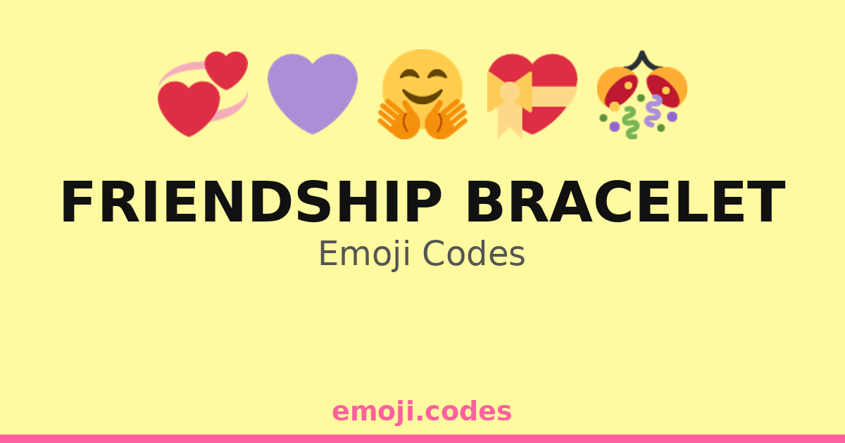 Friendship Bracelet Emoji Codes 🌈💙🪡🎊 — 297 Combinations to Copy & Paste