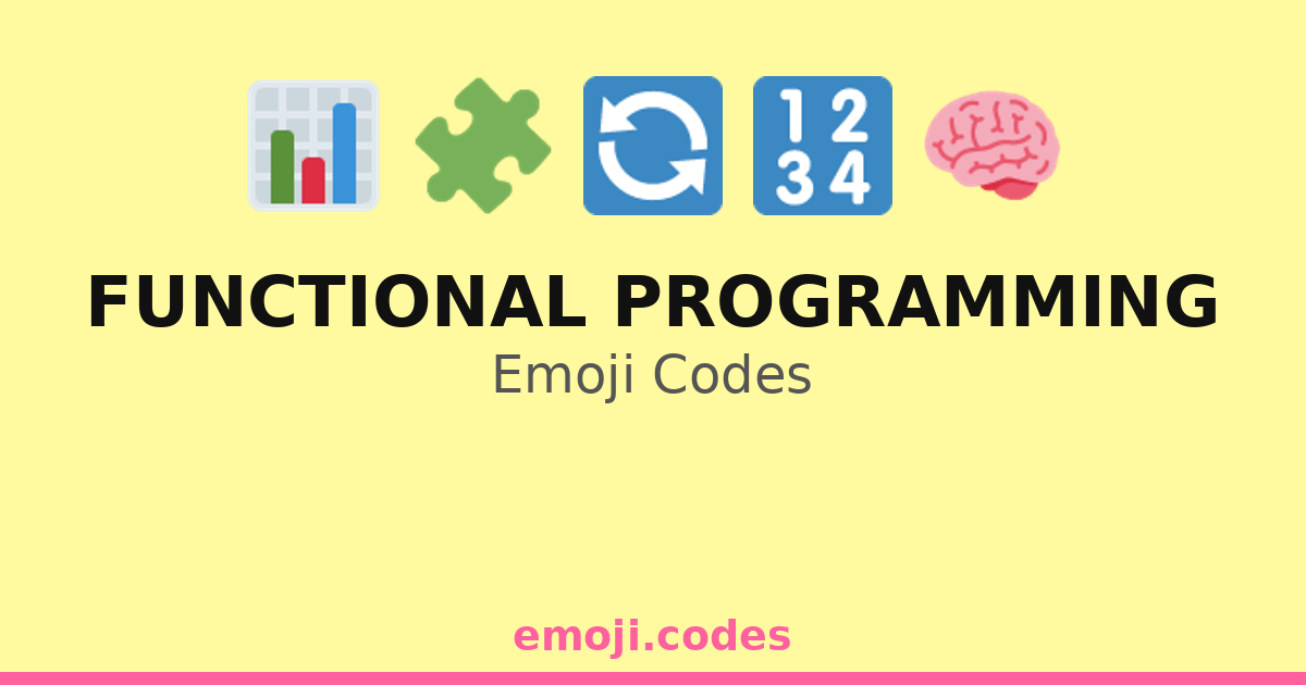 Functional Programming Emoji Codes 🎛️📦🔗 — 27 Combinations to Copy & Paste