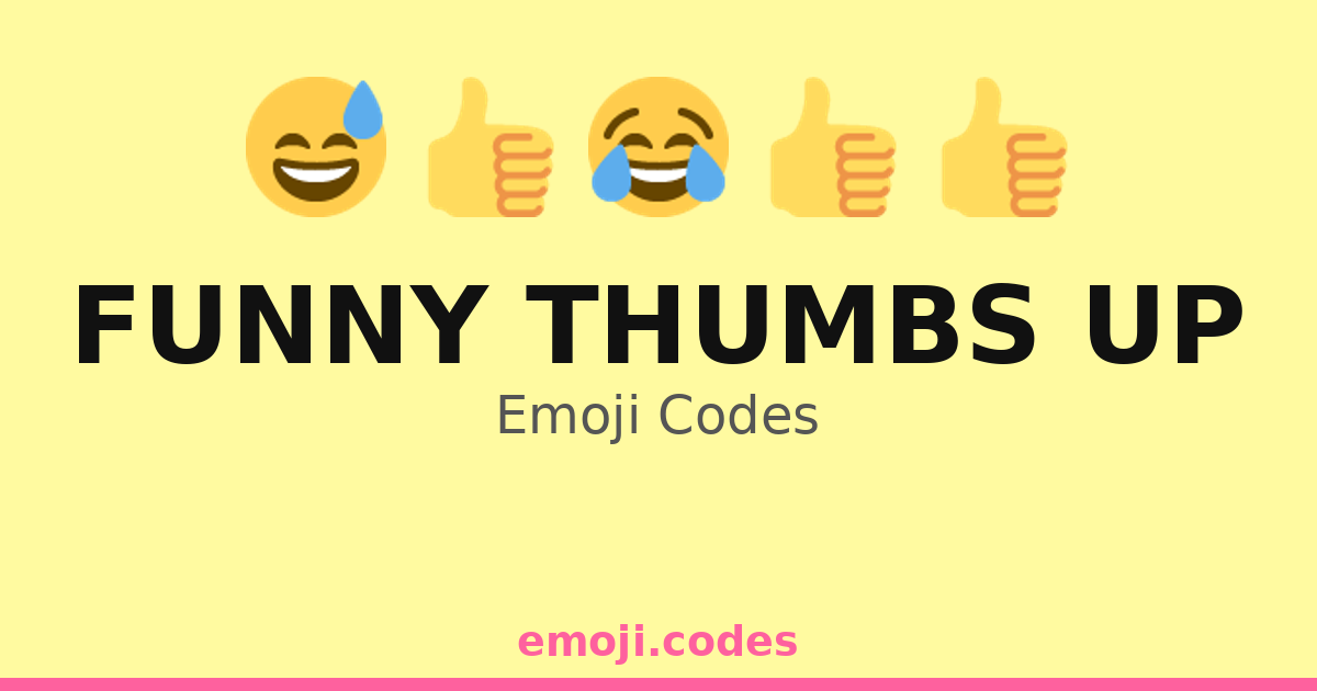 Funny Thumbs Up Emoji Codes 👍🎉🕺 — 177 Combinations to Copy & Paste