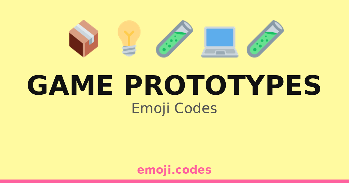 Game Prototypes Emoji Codes 🎨📦🛠️ — 307 Combinations to Copy & Paste