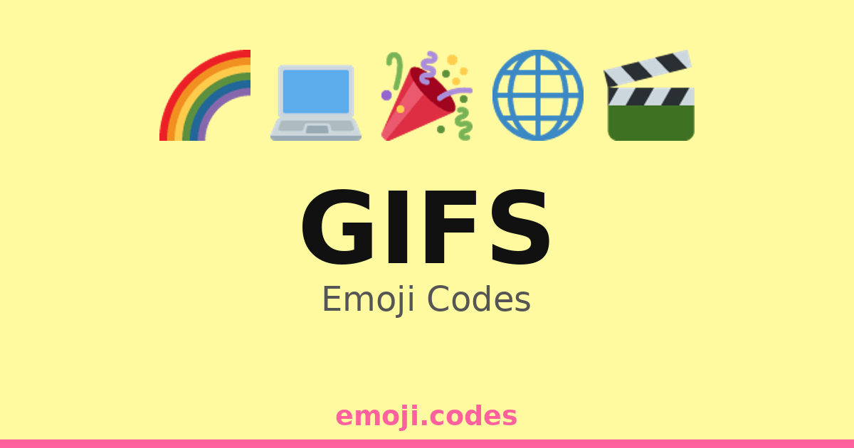 Gifs Emoji Codes 🌈📹 — 500 Combinations to Copy & Paste
