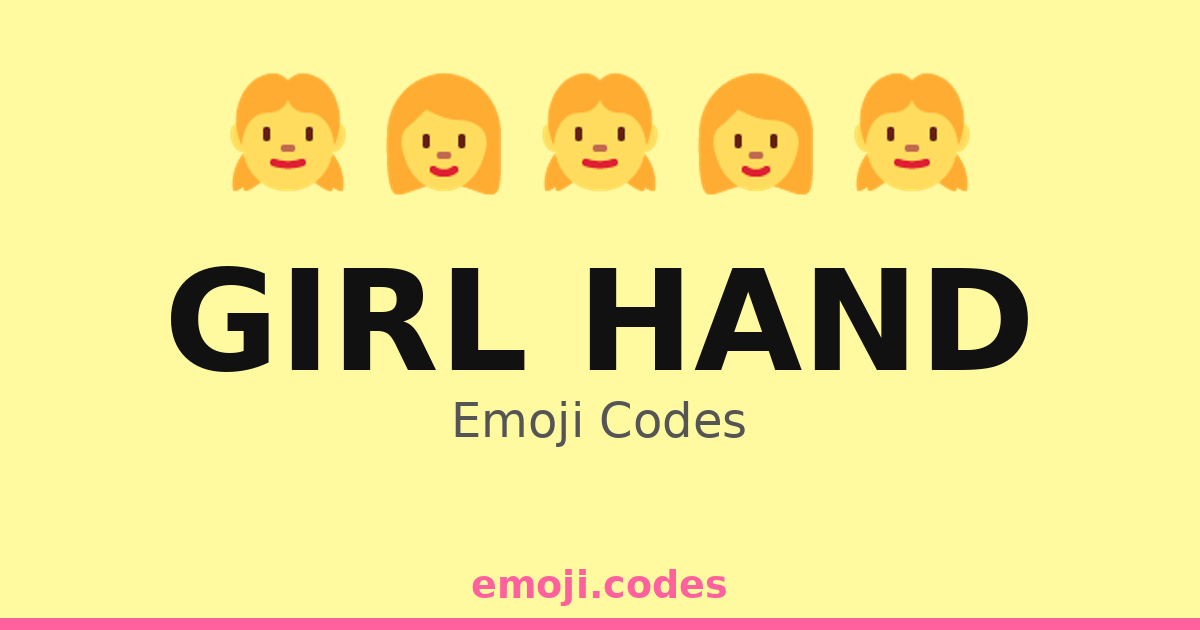 Girl Hand Code Girl Hand Emoji Codes π§π β 38 Combinations to Copy & Paste