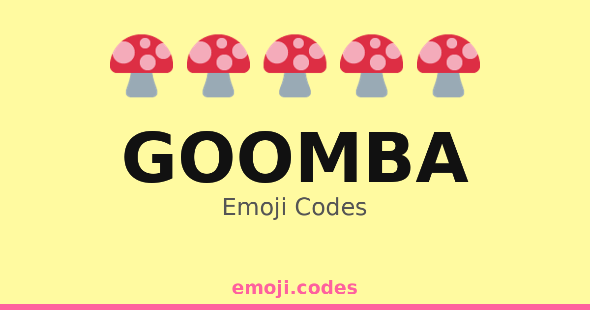 Goomba Coler Code Goomba Emoji Codes 🍄 — 434 Combinations to Copy & Paste