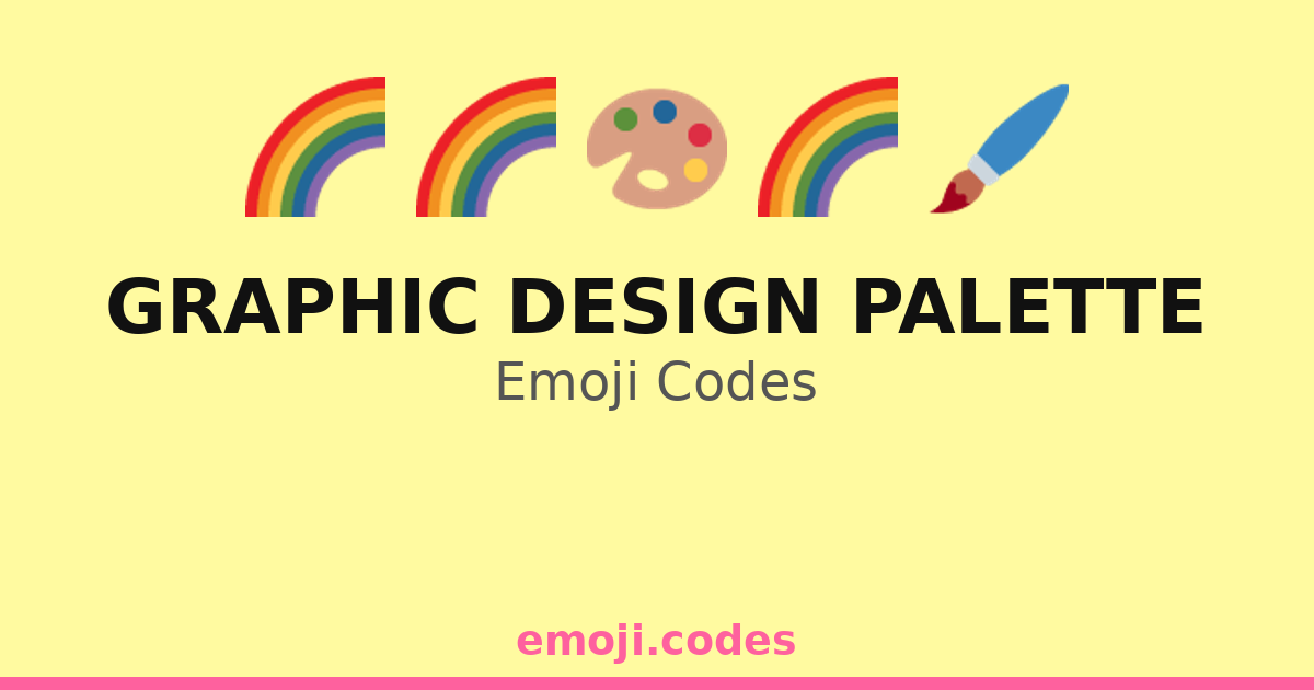 Graphic Design Palette Emoji Codes 🌈🎨📐 — 158 Combinations to Copy & Paste