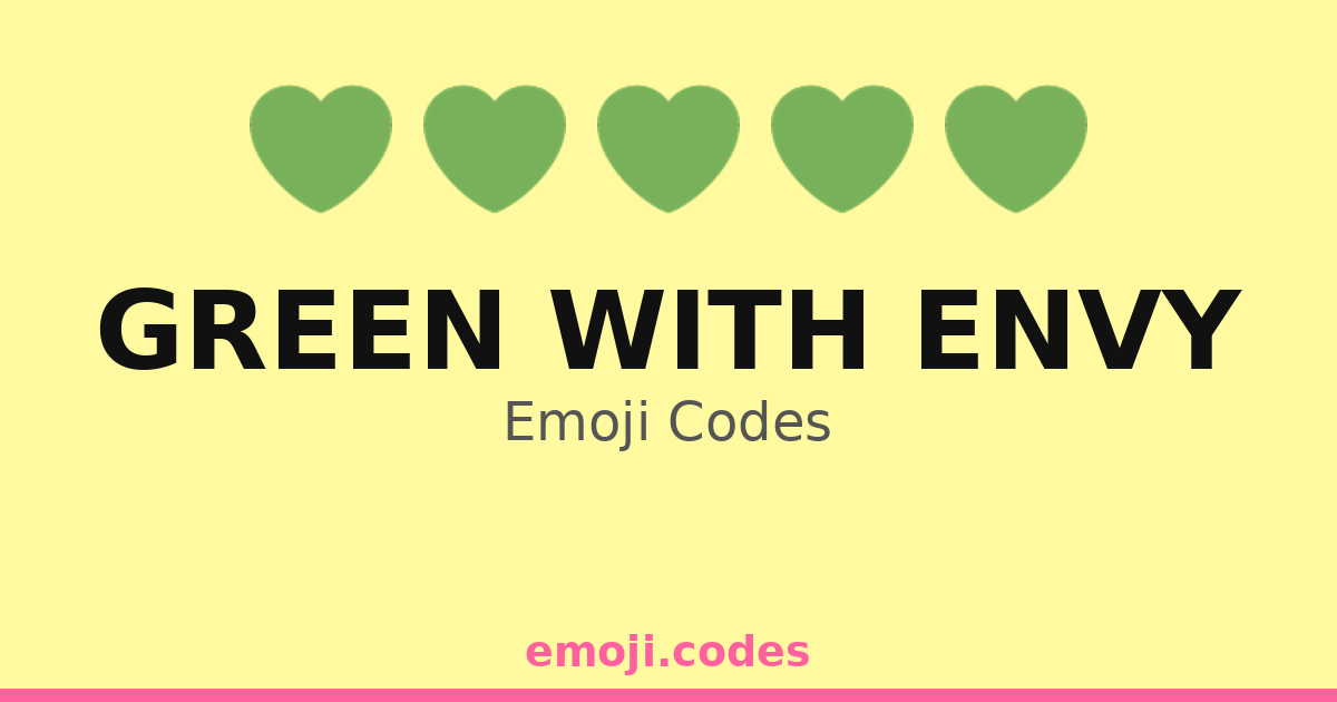 Green With Envy Emoji Codes 💚👀 — 270 Combinations to Copy & Paste