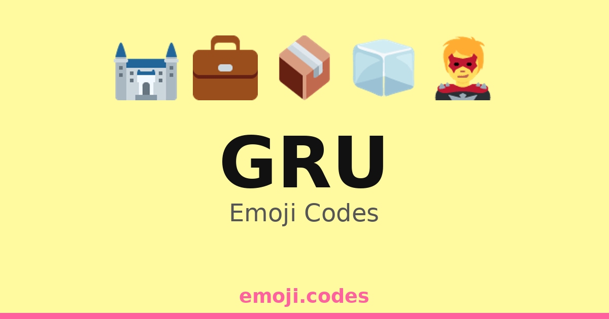 Gru Country Code Gru Emoji Codes 🏰🌌👾 — 426 Combinations to Copy & Paste