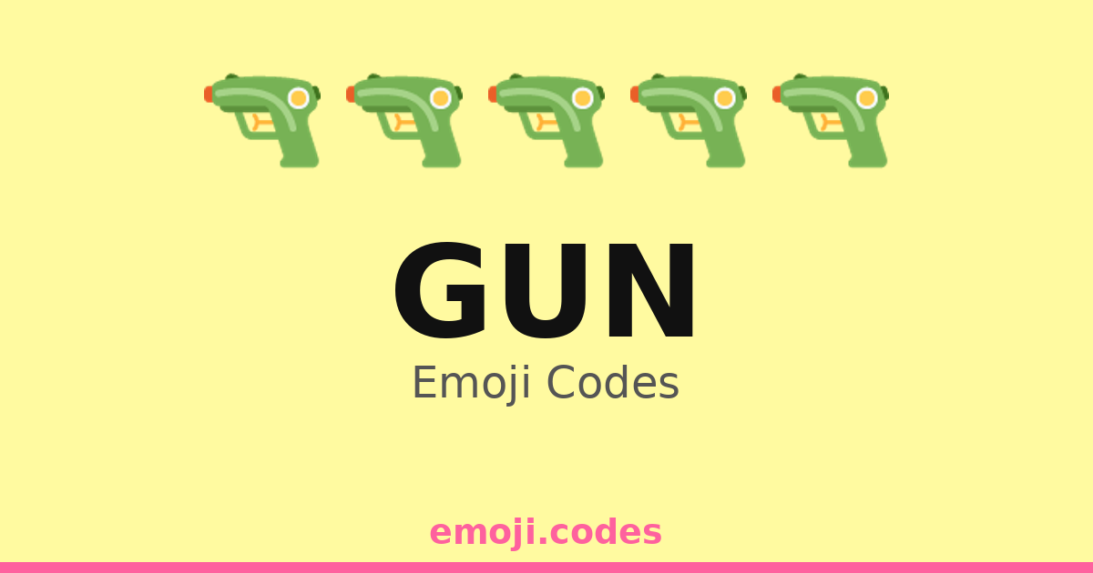 Gun Emoji Codes 🔫 — 339 Combinations to Copy & Paste