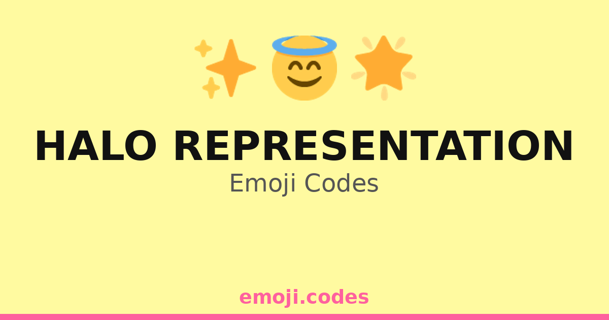 Halo Code Examples Halo Representation Emoji Codes 🌟👼🌈☁️ — 12 Combinations to Copy & Paste