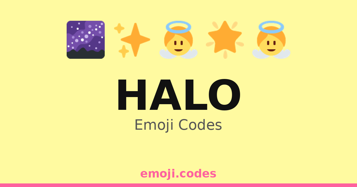 Halo Code Examples Halo Emoji Codes 🌈👼💫 — 295 Combinations to Copy & Paste