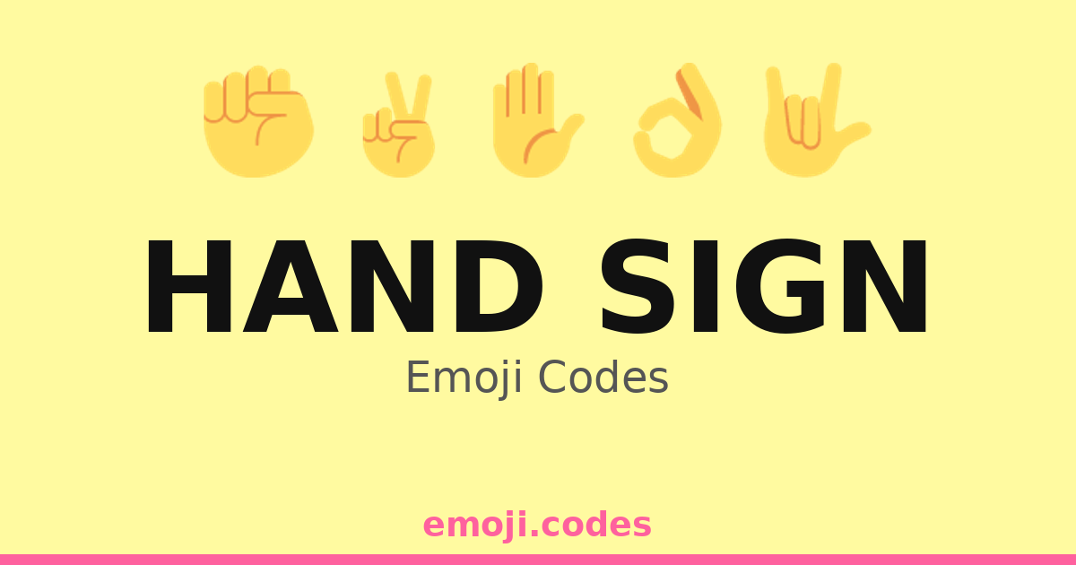 Hand Sign Emoji Codes 👋🙌🤟 — 279 Combinations to Copy & Paste
