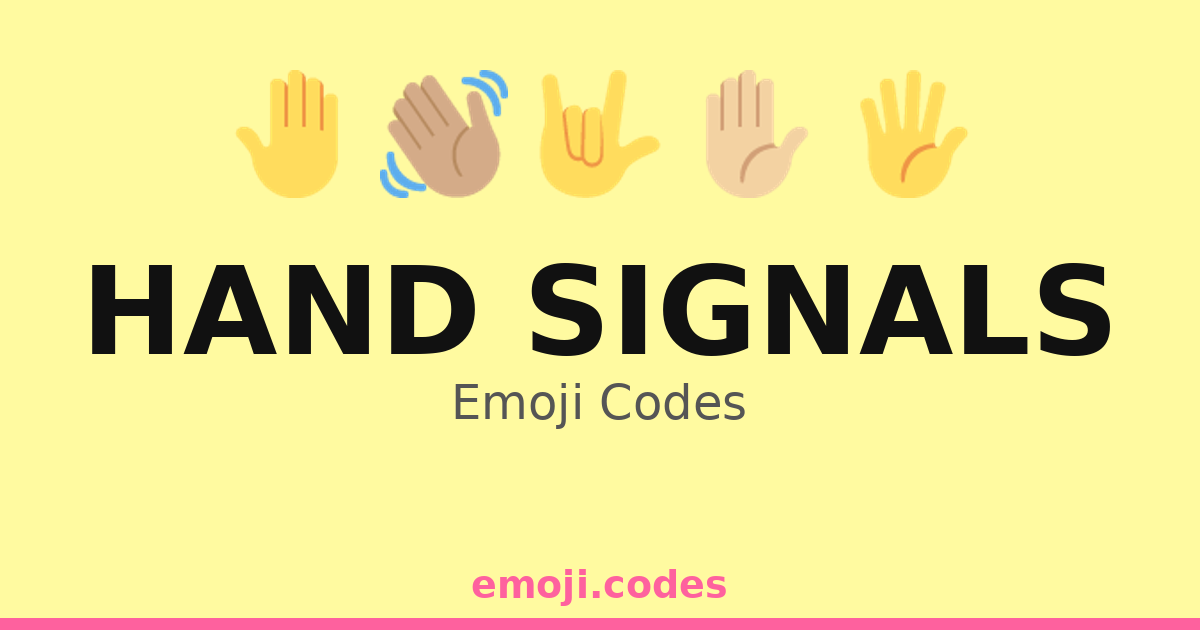 Hand Signals Emoji Codes ๐๐๐ค๐ค โ 219 Combinations to Copy & Paste
