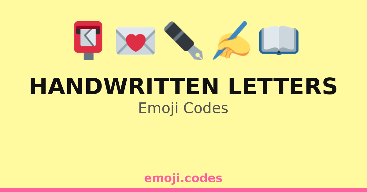 Encircle Letter Handwritten Letters Emoji Codes 💌📮📝 — 179 Combinations to Copy & Paste