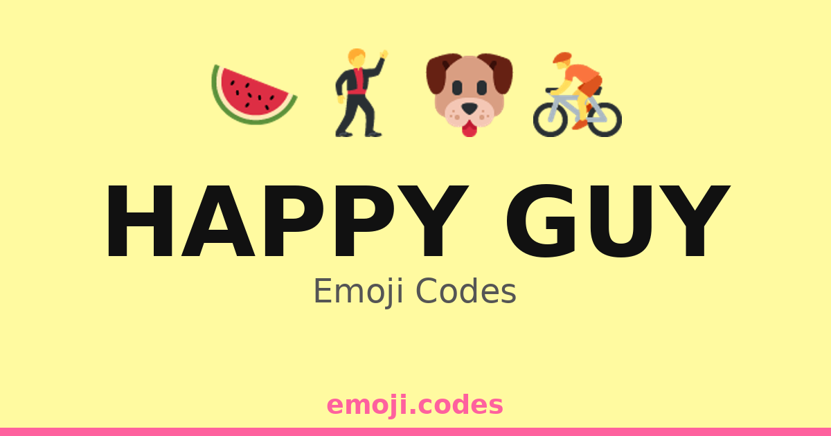 Happy Guy Emoji Codes ππ©π₯ β 27 Combinations to Copy & Paste