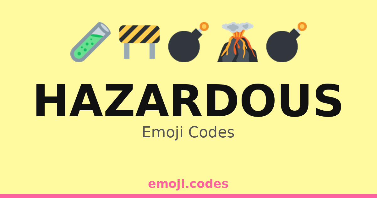 Emoji For Risk Hazardous Emoji Codes ππ₯β οΈ β 315 Combinations to Copy & Paste