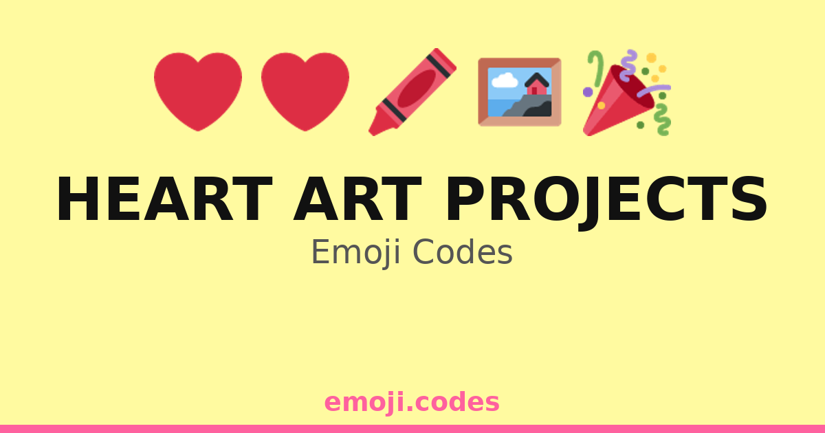 Emoticon Heartcode Heart Art Projects Emoji Codes 🎉 ️🖌️🌈 — 91 Combinations to Copy & Paste