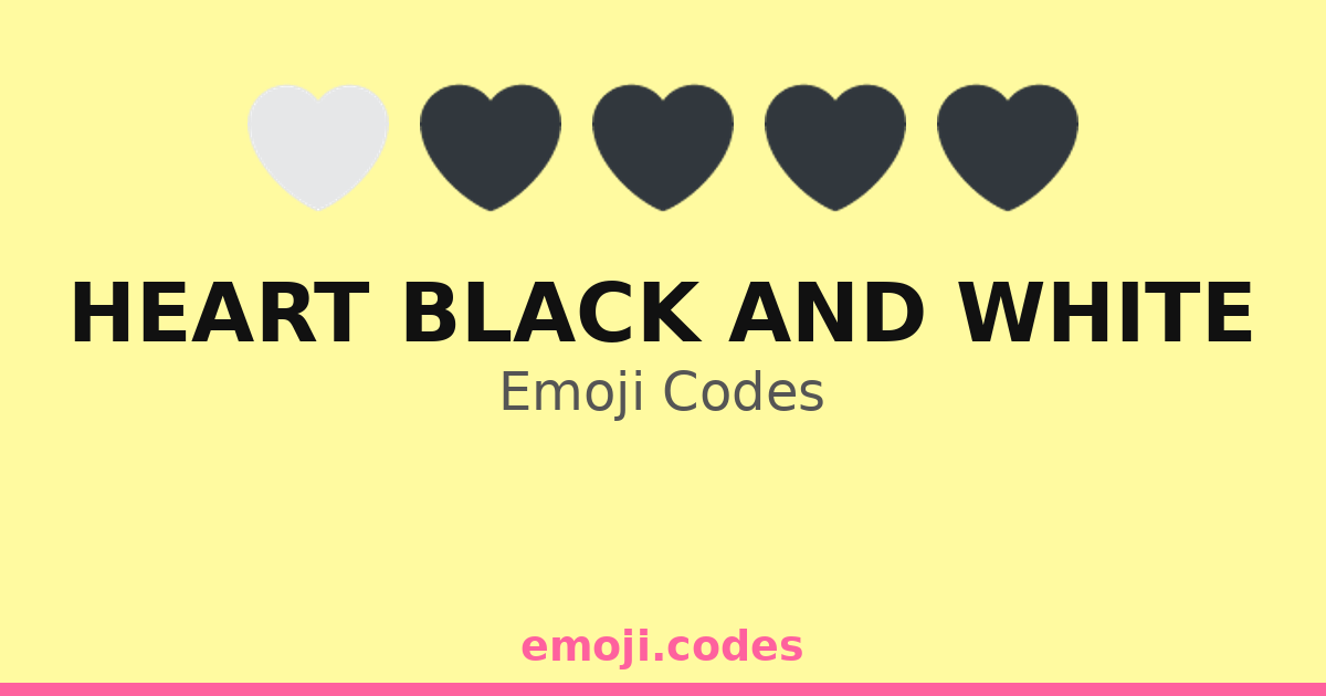 Heart Black And White Emoji Codes 🏩 — 246 Combinations to Copy & Paste