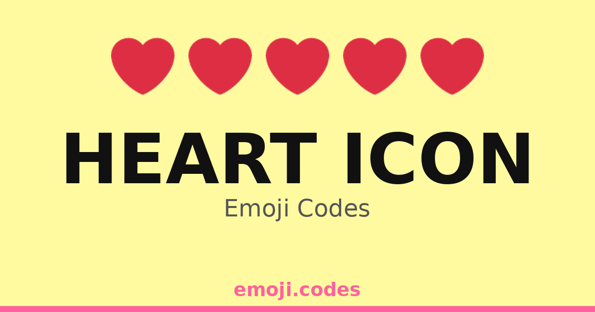 Heart Icon Emoji Codes 🏩 — 164 Combinations to Copy & Paste