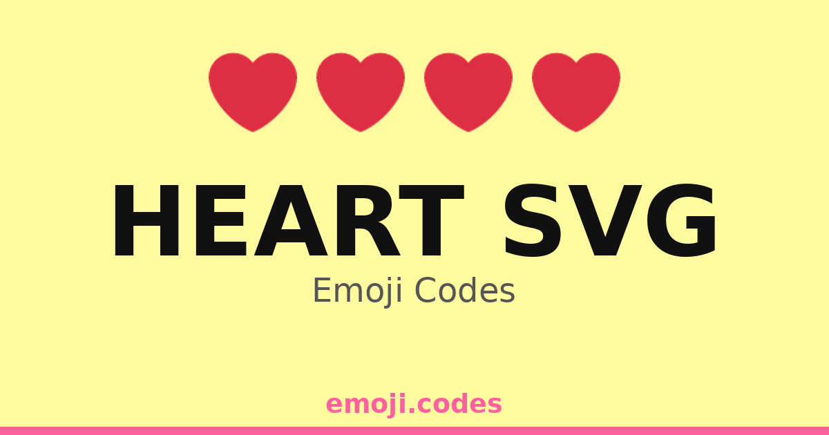 Heart Svg Emoji Codes ️🍰🍭 — 4 Combinations to Copy & Paste