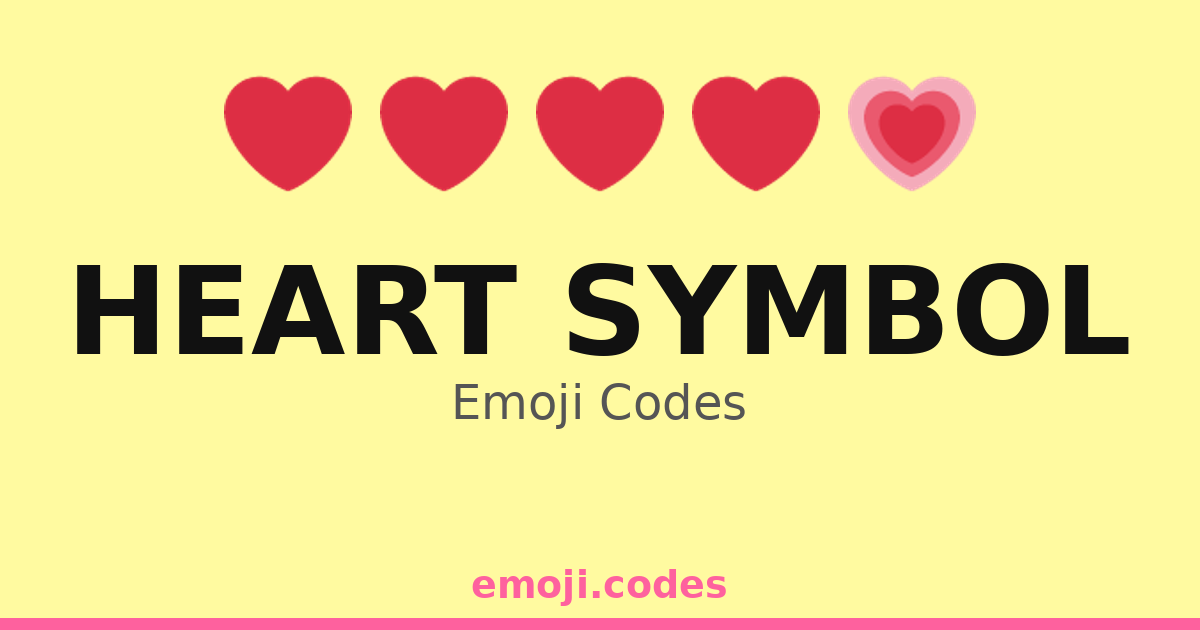 Heart Symbol Emoji Codes 💓🎁💌 — 328 Combinations to Copy & Paste