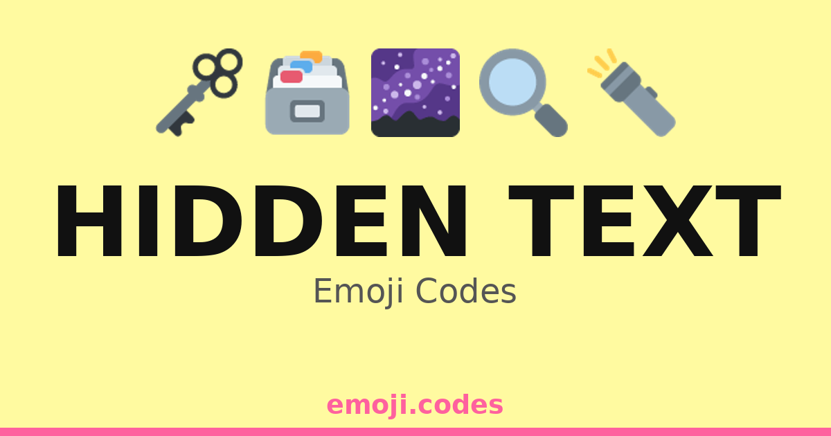 Hidden Text Emoji Codes πππ β 222 Combinations to Copy & Paste