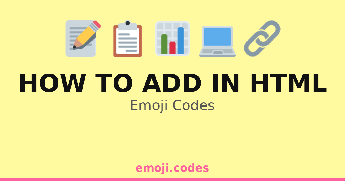 How To Add In Html Emoji Codes ๐๐ก๐ โ 137 Combinations to Copy & Paste