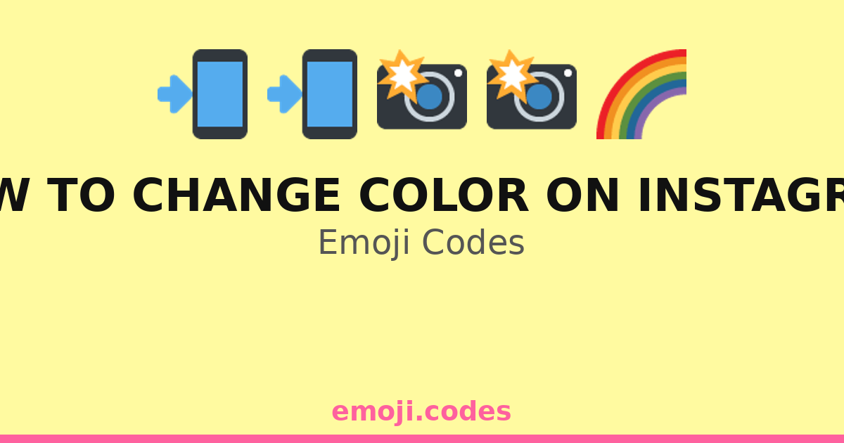 How To Change Color On Instagram Emoji Codes 🌈📸💖📱 — 14 Combinations to ...